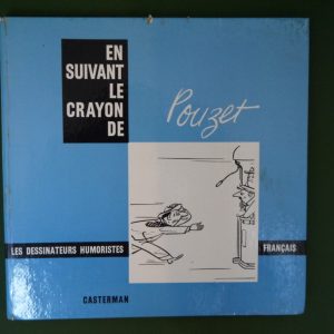 En suivant le crayon de Pouzet, Pouzet, Casterman, 1964