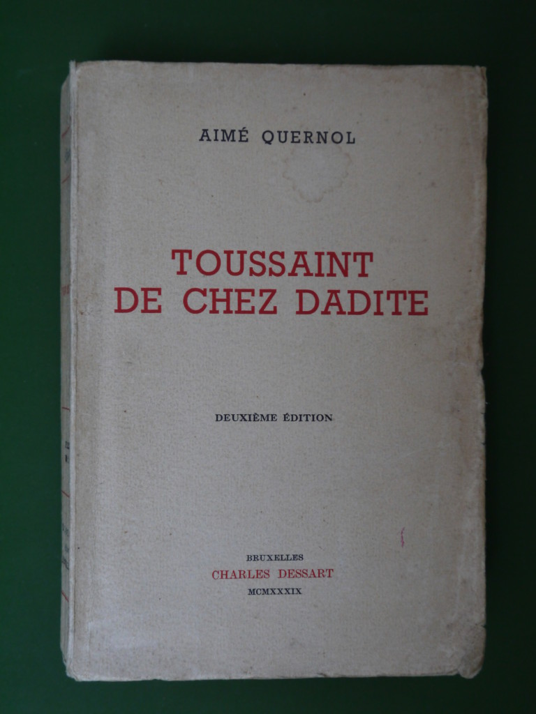 Toussaint de chez Dadite, Aimé Quernol, Charles Dessart, 1937