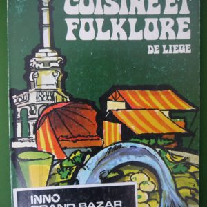 Cuisine et folklore de Liège, Gaston Clément, le Sphinx, 1979