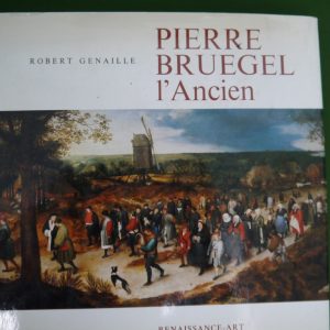 Pierre Bruegel l'Ancien, Robert Genaille, Renaissance du livre, 1976