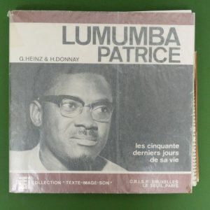 Lumumba Patrice, G. Heinz & H. Donnay, CRISP/le Seuil, 1966