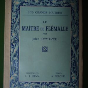 Le maître de Flémalle, Jules Destrée, LJ Kryn,  1930