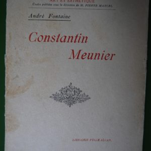 Constantin Meunier, André Fontaine, Librairie Felix Alcan, 1923
