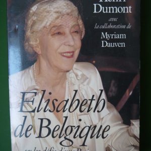Elisabeth de Belgique, Georges-Henri Dumont, Fayard, 1986