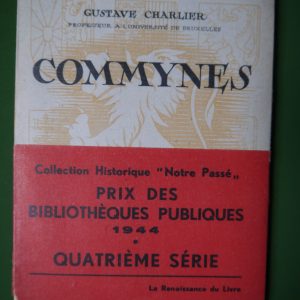 Commynes, Gustave Charlier, Renaissance du livre, 1944