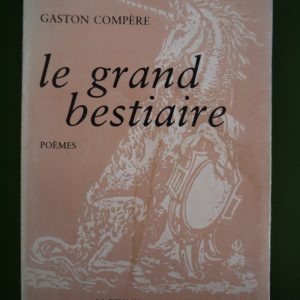 Le grand bestiaire, Gaston Compère, Renaissance du livre, 1979