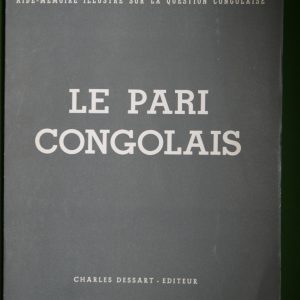 Le pari congolais, anonyme, Charles Dessart éditeur, non-daté