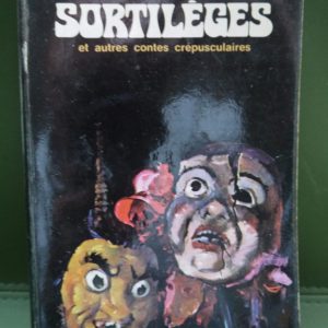 Sortilèges, Michel de Ghelderode, éditions Gérard & C°, 1962
