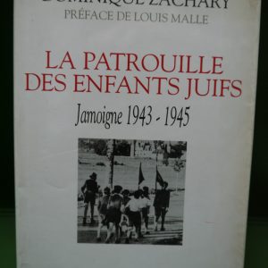 La patrouille des enfants juifs, Dominique Zachary, Racine, 1994