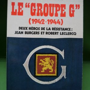 Le groupe G (1942-1944), William Ugeux, Elsevier, 1978