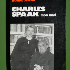 Charles Spaak mon mari, Janine Spaak, éditions France-Empire, 1977