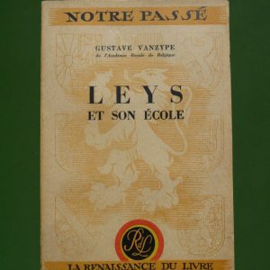 Leys et son école, Gustave Vanzype, Renaissance du livre, 1948