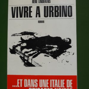 Vivre à Urbino, René Lindekens, éditions Plurielles, 1979