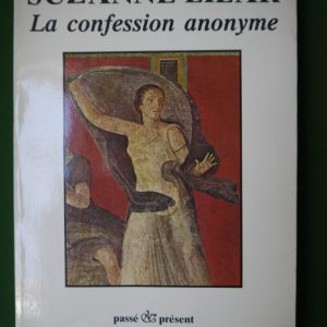 La confession anonyme, Suzanne Lilar, éditions Jacques Antoine, 1980