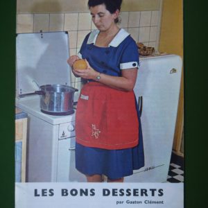 Les  bons desserts, Gaston Clément, Commission nationale d’expansion économique, 1963