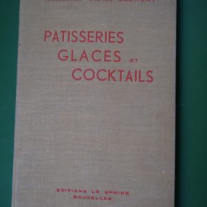 Pâtisseries glaces et cocktails, Gaston Clément, le Sphinx, 1948