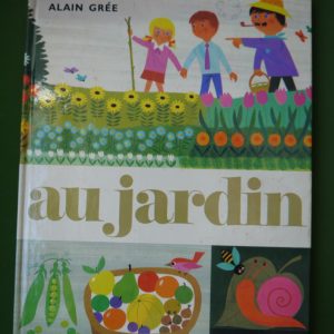 Au jardin, Alain Grée, Casterman, 1968