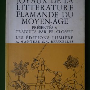 Joyaux de la littérature flamande du Moyen-âge, divers, éditions Lumière, non-daté