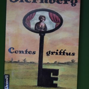 Contes griffus, Jacques Sternberg, Denoël, 1993
