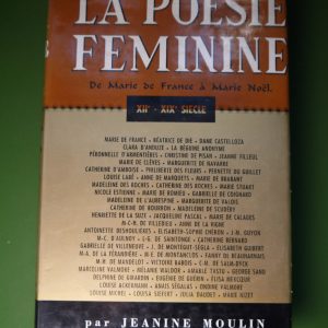 La poésie féminine (XII XIXeme siecle), divers, éditions Gérard & Co, 1966