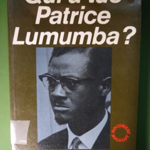 Qui a tué Patrice Lumumba?, Jacques Brassine & Jean Kestergat, Duculot, 1991