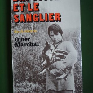 Baptiste et le sanglier, Omer Marchal, Fayard, 1978