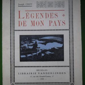 Légendes de mon pays, Joseph Chot, Vanderlinden, 1939