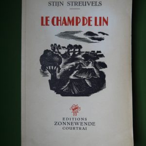Le champ de lin, Stijn Streuvels, éditions Zonnewende, 1943