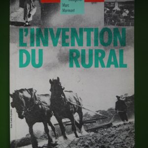 L'invention du rural, Catherine Mougenot & Marc Mormont, Vie ouvrière, 1988