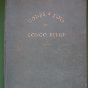 Codes et lois du Congo belge, Pierre Piron & Jacques Devos, Larcier/Edition des codes et lois, 1954