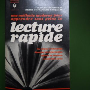 Lecture rapide, François Richaudeau, Michel & Françoise Gauquelin, éditions Gérard & Co, 1969