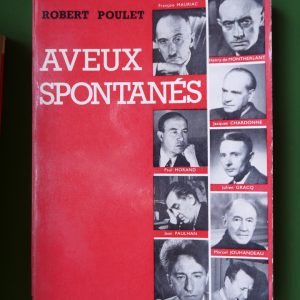 Aveux spontanés, Robert Poulet, Plon, 1963