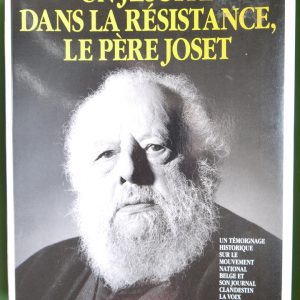 Un jésuite dans la résistance, le Père Joset, Omer Marchal, Didier Hatier, 1990