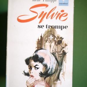 Sylvie se trompe, René Philippe, éditions Gérard & Co, 1971