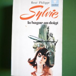 Sylvie la bague au doigt, René Philippe, éditions Gérard & Co, 1970