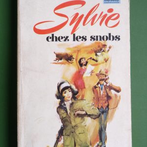 Sylvie chez les snobs, René Philippe, éditions Gérard & Co, 1969