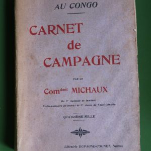 Carnet de campagne, Oscar Michaux, librairie Dupagne-Counet, 1913