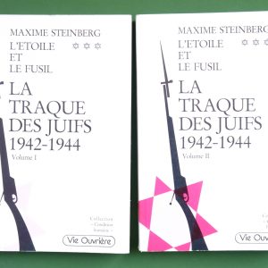 La traque des juifs 1942-1944 (2 volumes), Maxime Steinberg, Vie ouvrière, 1986