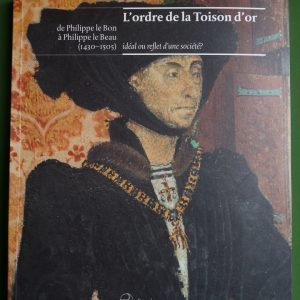 L'ordre de la Toison d'or, divers, Brepols/Bibliothèque royale de Belgique, 1996