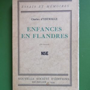 Enfances en Flandres, Charles d'Ydewalle, Nouvelle société d'éditions, 1934