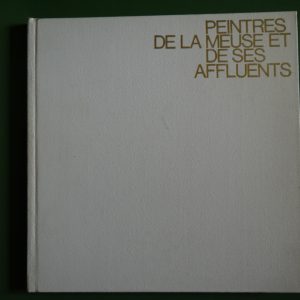 Peintres de la Meuse et de ses affluents, divers, CGER, 1973