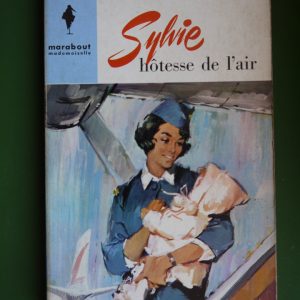Sylvie hôtesse de l'air, René Philippe, éditions Gérard & Co, non-daté