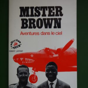 Mister Brown, Jean Zumbach, Robert Laffont, 1973