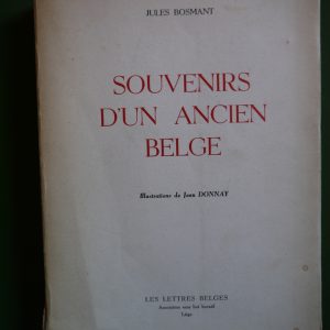 Souvenirs d'un ancien belge, Jules Bosmant, les Lettres belges, 1974