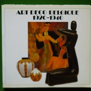 Art déco Belgique 1920-1940, Pierre Loze & Dominique Vautier, IPS, 1988