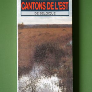 Le guide des cantons de l'est, Jean-Marc Gay & Jean-Marc Huygen, Didier Hatier, 1988