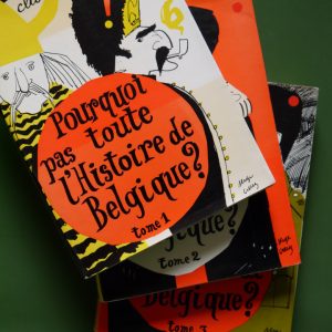 Pourquoi pas toute l'histoire de Belgique? (3 tomes), Clio, Pourquoi pas?, 1966