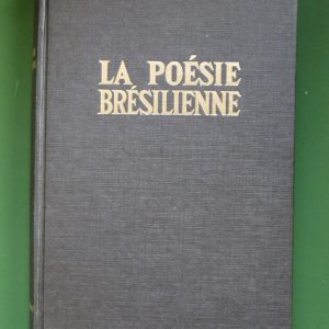 La poésie brésilienne, divers, éditions Gérard & Co, 1966