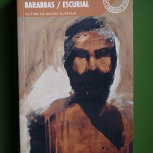 Barabbas/Escurial, Michel de Ghelderode, Labor, 1998