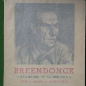 Breendonck bagnards et bourreaux, Jacques Ochs, éditions du Nord, 1947
